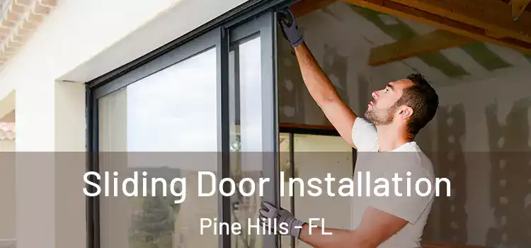  Sliding Door Installation Pine Hills - FL